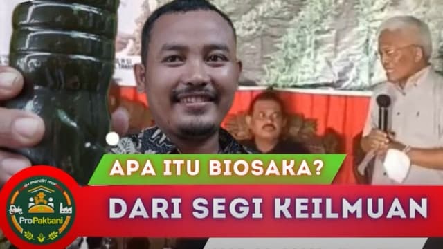 Begini Penjelasan Ilmuwan dan Penggagas Tentang Biosaka
